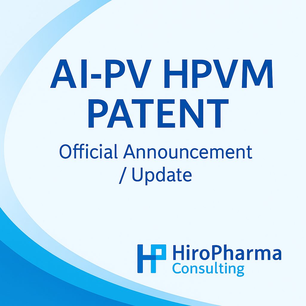 HPC_HPVM Whitepaper v2.0（English） AI-PV HiroPharma Validation Method (HPVM) — Regulatory-Ready Human-Based Validation Framework for AI-Enabled PV Systems — Version 2.0 | Updated: 05-Dec-2025